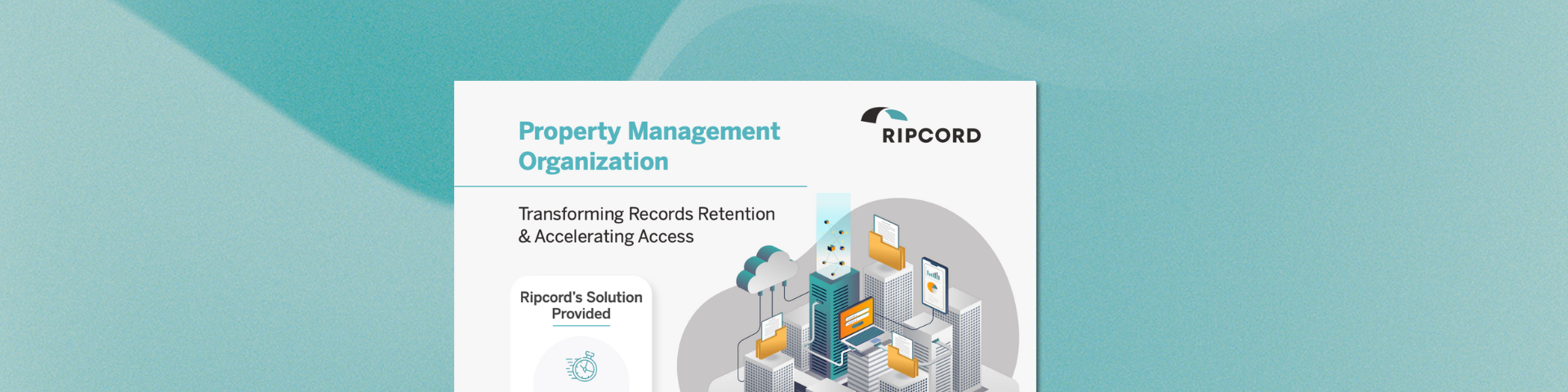 Property Management Organization Case Study - Ripcord