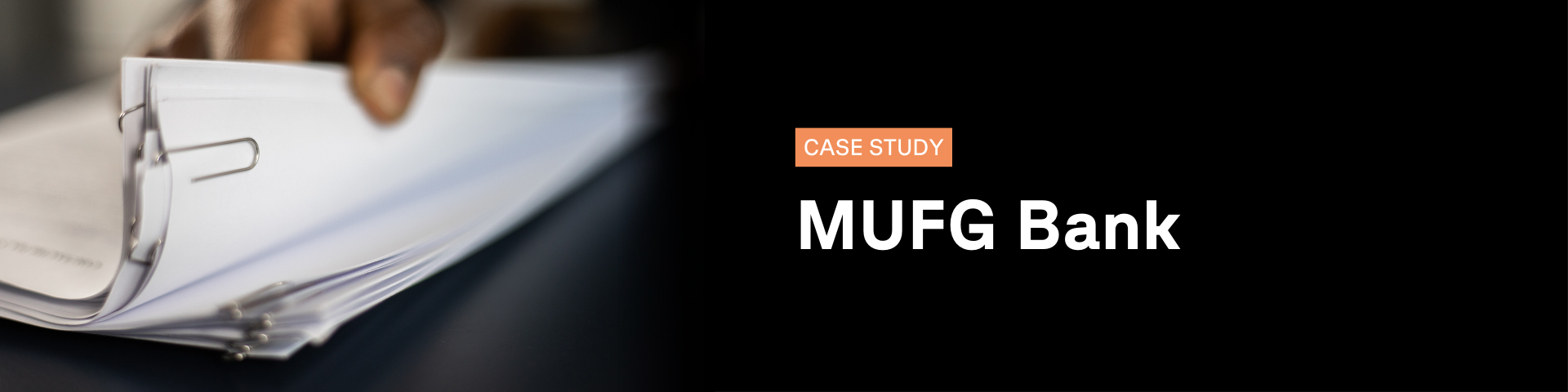 MUFG Bank Case Study - Ripcord